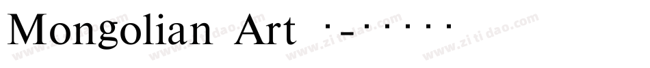 Mongolian Art Ⅰ字体转换